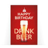 Biglietto Classico Compleanno BIRTHDAY DRINK BEER Red